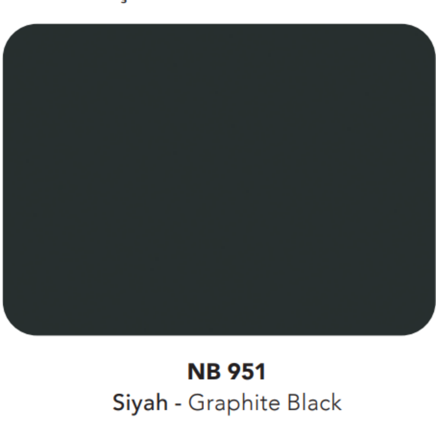 Natural Bond 4040 | Siyah - Graphite Black (NB 951)